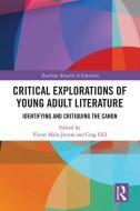 Critical Explorations Of Young Adult Literature edito da Taylor & Francis Ltd