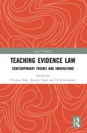 Teaching Evidence Law edito da Taylor & Francis Ltd