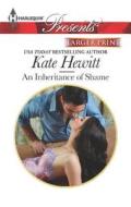 An Inheritance of Shame di Kate Hewitt edito da Harlequin