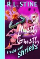 Freaks and Shrieks di R. L. Stine edito da Delacorte Press Books for Young Readers