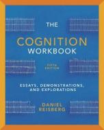 The Cognition Workbook di Daniel Reisberg edito da Ww Norton & Co