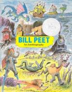 Bill Peet di Bill Peet edito da Houghton Mifflin