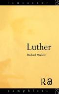Luther di Michael Mullett edito da Taylor & Francis Ltd