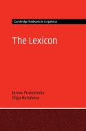 The Lexicon di James Pustejovsky edito da Cambridge University Press