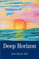 Deep Horizon di John Warren Self edito da iUniverse