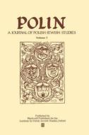 Polin: Studies in Polish Jewry Volume 7: Jewish Life in Nazi-Occupied Warsaw di Polonsky edito da LITTMAN LIB OF JEWISH CIVILIZA