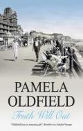 Truth Will Out di Pamela Oldfield edito da Severn House Publishers