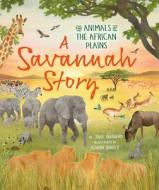 A Savannah Story di Jane Burnard edito da Pan Macmillan