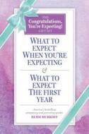 What to Expect: The Congratulations, You're Expecting! Gift Set: (includes What to Expect When You're Expecting and What di Heidi Murkoff edito da WORKMAN PR
