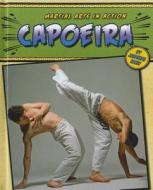 Capoeira di Johannah Haney edito da Cavendish Square Publishing