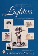 The Handbook Of Vintage Cigarette Lighters di Stuart Schneider, Ira Pilossof edito da Schiffer Publishing Ltd