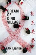 Dream of Ding Village di Yan Lianke, Lianke Yan edito da Grove Press