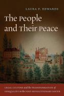 The People and Their Peace di Laura F. Edwards edito da The University of North Carolina Press