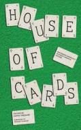 House of Cards: Reforming America's Housing Finance System di Satya Thallam edito da Mercatus Center at George Mason University