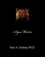 Argumentor di Stan a. Lindsay Ph. D. edito da Say Press