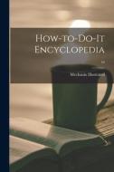 How-to-do-it Encyclopedia; 16 edito da LIGHTNING SOURCE INC