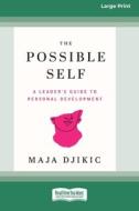 The Possible Self di Maja Djikic edito da ReadHowYouWant