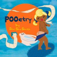 POOetry di Sho-Sho Smith edito da Bookbaby
