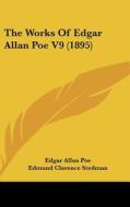 The Works of Edgar Allan Poe V9 (1895) di Edgar Allan Poe edito da Kessinger Publishing