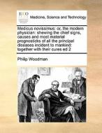 Medicus Novissimus di Philip Woodman edito da Gale Ecco, Print Editions