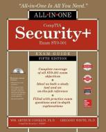 CompTIA Security+ All-in-One Exam Guide, Fifth Edition (Exam SY0-501) di Wm. Arthur (UNIVERSITY OF HOUSTON SYSTEM) Conklin, Greg White, Dwayne (UNIV OF TEXAS SAN ANTONIO) Williams, Chu Cothren edito da McGraw-Hill Education