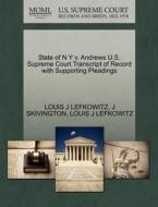 State Of N Y V. Andrews U.s. Supreme Court Transcript Of Record With Supporting Pleadings di Louis J Lefkowitz, J Skivington edito da Gale Ecco, U.s. Supreme Court Records