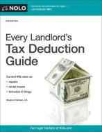 Every Landlord's Tax Deduction Guide di Stephen Fishman edito da NOLO PR