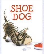 Shoe Dog di Megan McDonald edito da Simon & Schuster