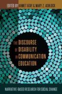 The Discourse of Disability in Communication Education edito da Lang, Peter
