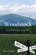 Woodstock di Richard Heppner edito da State University of New York Press