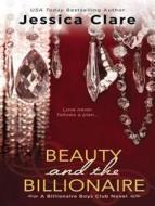 Beauty and the Billionaire di Jessica Clare edito da Tantor Audio