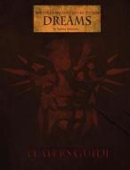 Roleplaying Adventure System: Dreams - Player's Guide: Version 1.1 - Amazon Edition di Joshua N. Petersen edito da Createspace