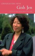 Conversations with Gish Jen edito da University Press of Mississippi