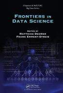Frontiers in Data Science di Matthias Dehmer, Frank Emmert-Streib edito da Taylor & Francis Inc