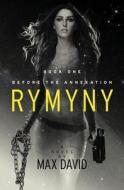 Rymyny: Before the Annexation di Max David edito da Createspace