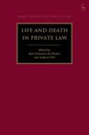 Life And Death In Private Law edito da Bloomsbury Publishing PLC