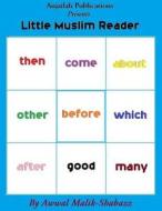 Little Muslim Reader: First Grade: Anjailah Publications di Awwal a. Malik-Shabazz edito da Createspace