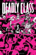 Deadly Class, Volume 10 di Rick Remender edito da Image Comics