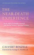 The Near-Death Experience di Calvert Roszell edito da SteinerBooks, Inc