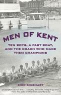 Men of Kent di Rick Rinehart edito da Rowman & Littlefield