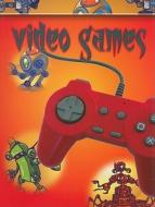 Video Games di Jeanne Sturm edito da Rourke Publishing (FL)