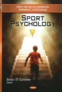 Sport Psychology di Bruce D. Geranto edito da Nova Science Publishers Inc