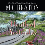 Death of Yesterday di M. C. Beaton edito da Audiogo