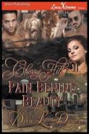 Cherry Hill 11: Pain Behind Beauty (Siren Publishing LoveXtreme Forever) di Dixie Lynn Dwyer edito da SIREN PUB