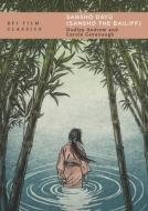 Sansho Dayu Sansho The Bailiff di Dudley Andrew, Carole Cavanaugh edito da Bloomsbury Publishing Plc