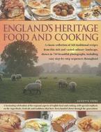 England\'s Heritage Food And Cooking di Annette Yates edito da Anness Publishing
