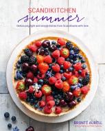 ScandiKitchen Summer di Bronte Aurell edito da Ryland, Peters & Small Ltd