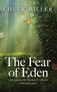The Fear of Eden di Chuck Miller edito da Keledei Publishing