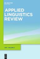 Wei, Li: Applied Linguistics Review. 2011 2 di Li Wei edito da de Gruyter Mouton