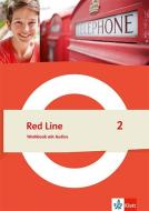 Red Line 2 Workbook mit Audios Klasse 6 edito da Klett Ernst /Schulbuch